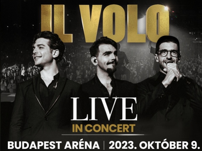 IL VOLO koncert az Arénában 2023-ban! Jegyfoglalás itt!